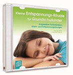 Kleine Entspannungs-Rituale für Grundschulkinder, Audio-CD